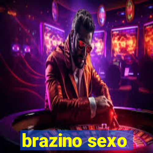 brazino sexo